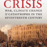 Livro vincula revoluções e guerras do século XVII ao clima