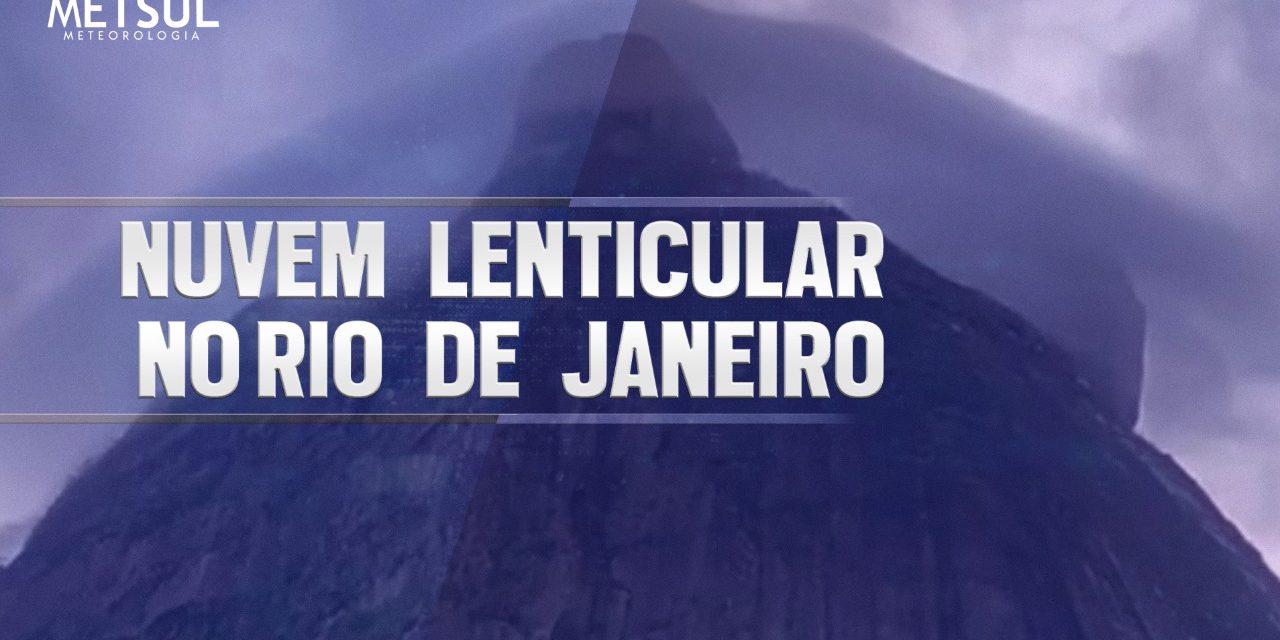 <span class="entry-title-primary">Nuvem lenticular no Rio de Janeiro é registrada em incrível vídeo de time lapse</span> <h2 class="entry-subtitle">Nuvem lenticular com aspecto de chapéu no alto da Pedra da Gávea foi gravada em vídeo de time lapse </h2>