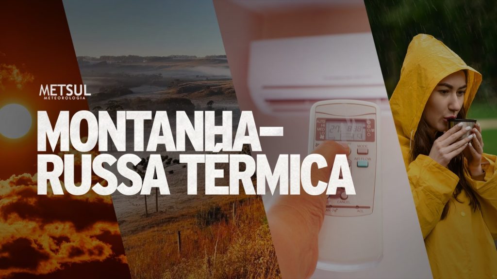 Prepare-se para uma montanha-russa térmica nos próximos dias