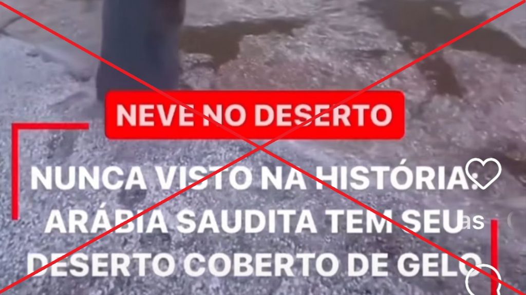 Verificamos: granizo e não neve atingiu deserto da Arábia Saudita