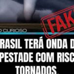 Verificamos: é falso que haverá nova onda de tempestades com tornados